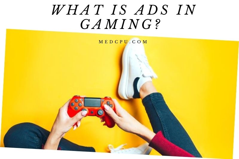  What Is Ads In Gaming Things To Know 2021 ECIS 2016