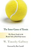 The Inner Game of Tennis: The...